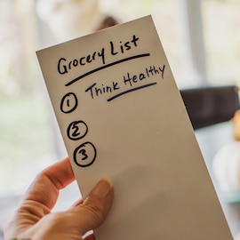 picture of grocery list says think healthy